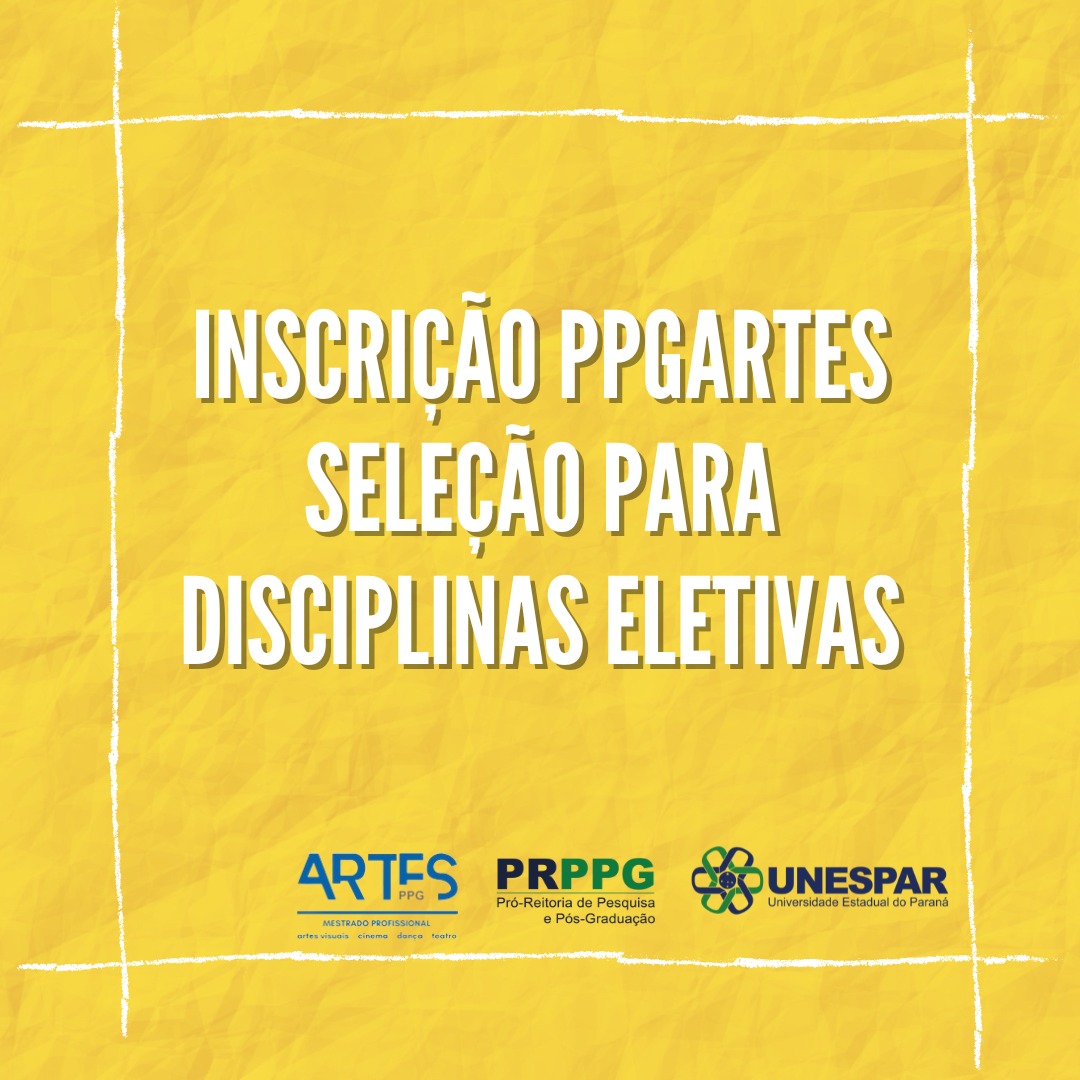 PPGArtes abre inscrições para disciplinas eletivas