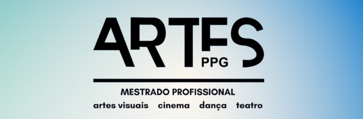 Programa de Pós-graduação em Artes (PPGArtes)